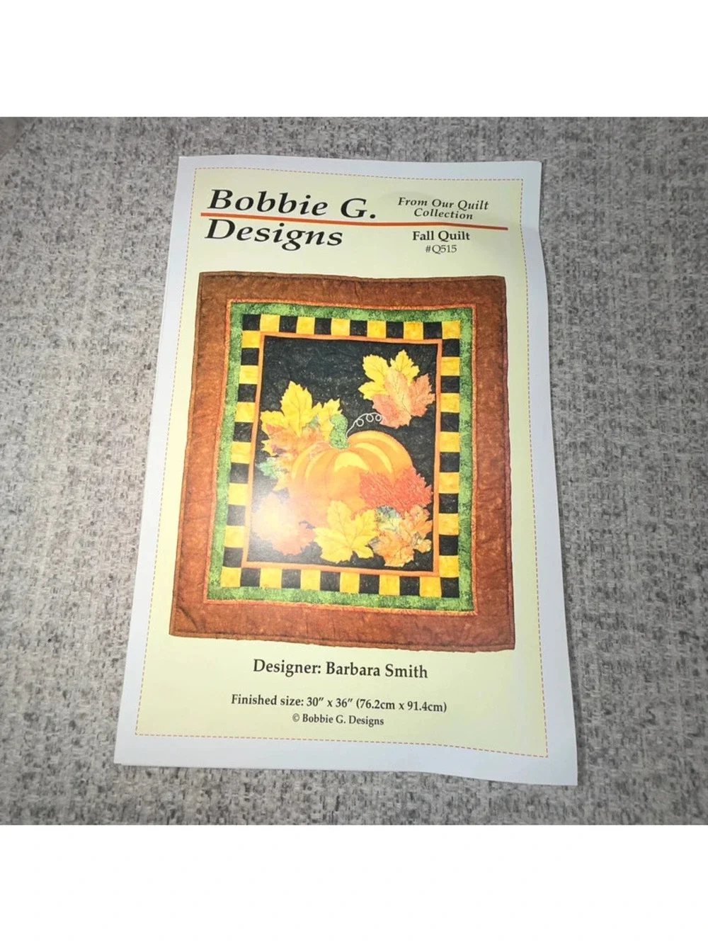 New Bobbie G Designs Fall Quilt Pattern Q515 Pumpkin Leaves Autumn 30 x 36